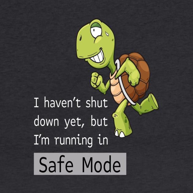 Running in Safe Mode by UltraQuirky